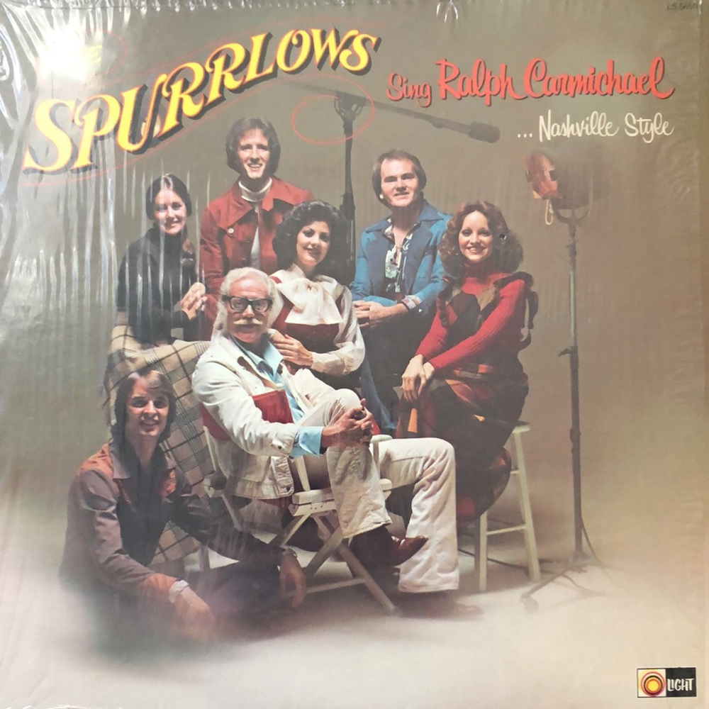 The Spurrlows Sing Ralph Carmichael Nashville Style Vinyl Lp '76